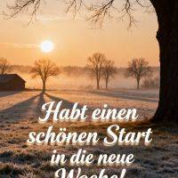 Sonnenaufgang über frostiger Wiese mit Nebel, Bäumen und Hütte, davor Grußtext zur neuen Woche
