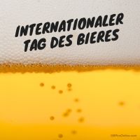 Feiert mit uns den internationalen Tag des Bieres – Prost auf die weltweite Braukunst!