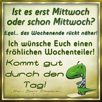 Ist es erst Mittw...