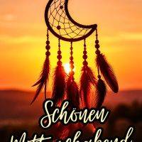 Mondförmiger Traumfänger mit Federn vor orangefarbenem Sonnenuntergang, Text „Schönen Mittwochabend“