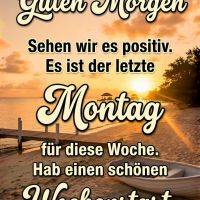 Sonnenaufgang am Strand mit Steg und Boot; Schriftzug: „Guten Morgen… letzter Montag… schönen Wochenstart.“