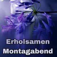 Erholsamen Montag...