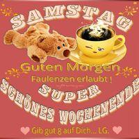 Samstag. Guten...