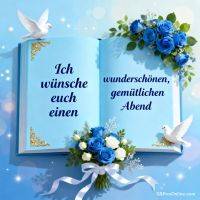 Offenes Buch mit Grußtext, blaue Rosen und zwei weiße Tauben vor blauem Hintergrund