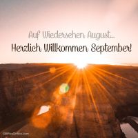 Sonne begrüßt den neuen Monat - Abschied vom Sommer und Willkommen im Herbst.