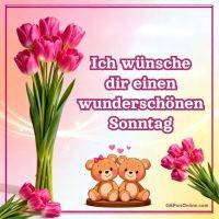 Rosa Tulpen, zwei kuschelnde Teddybären mit Herzchen und der Gruß „wunderschönen Sonntag“