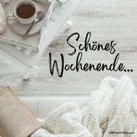 Schönes Wochenend...