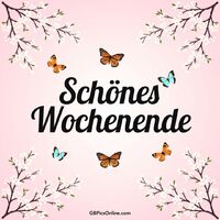 Schönes Wochenende.