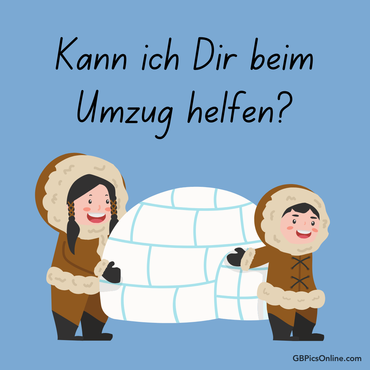 Zwei Personen in Winterkleidung tragen gemeinsam ein Iglu mit dem Text „Kann ich Dir beim Umzug helfen?“