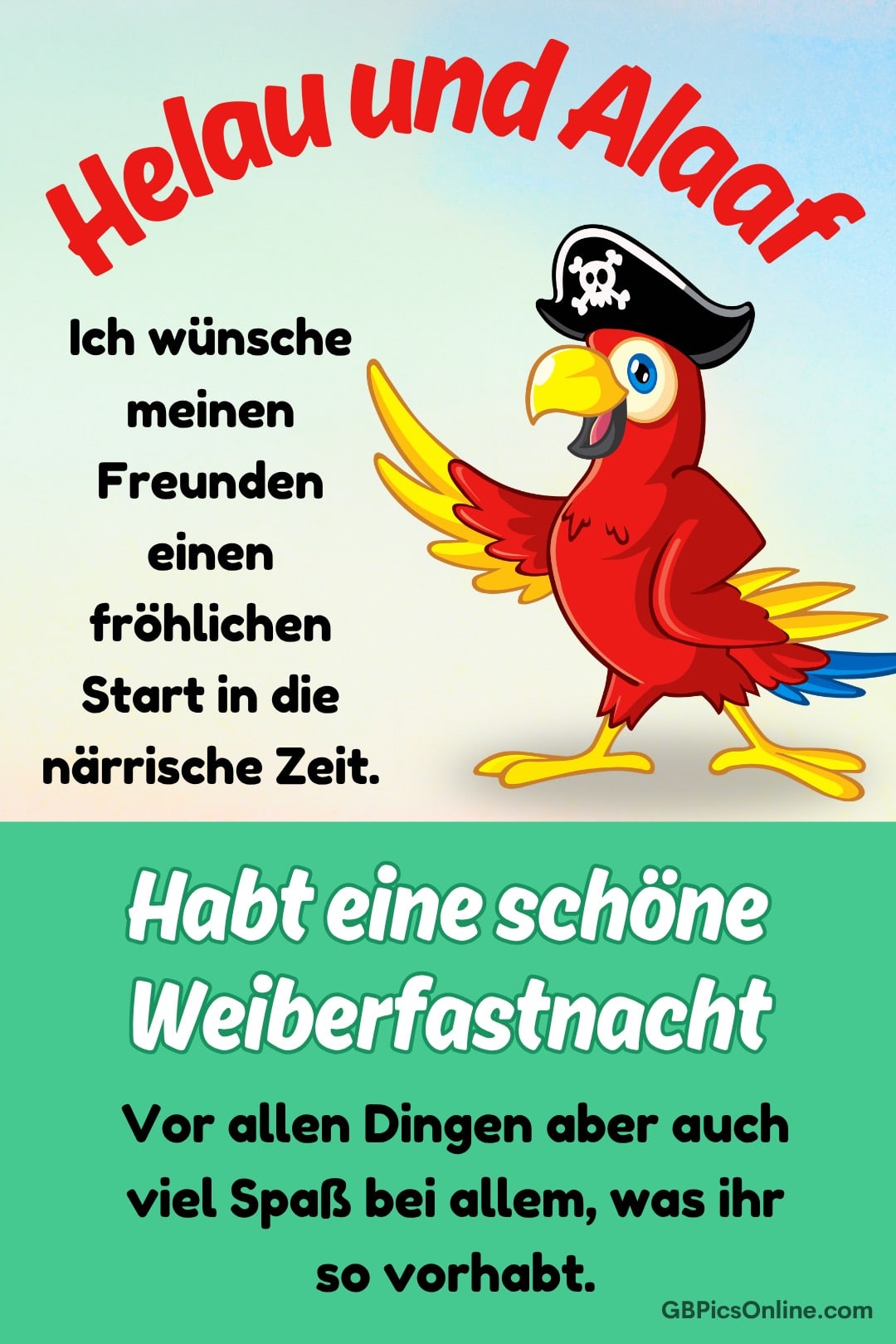 Ein fröhlicher Papagei in Piratenhut wünscht Helau und Alaaf zur Karnevalszeit