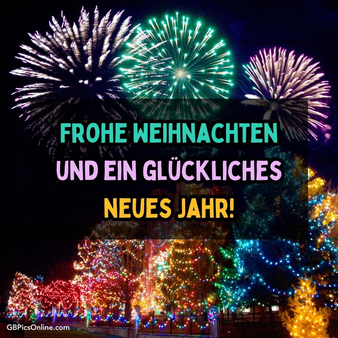 Feuerwerk über bunt beleuchteten Bäumen, mit Wünschen für Weihnachten und Neujahr